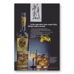1972 Strega Italian Liqueur Print Ad | Loves Comes First