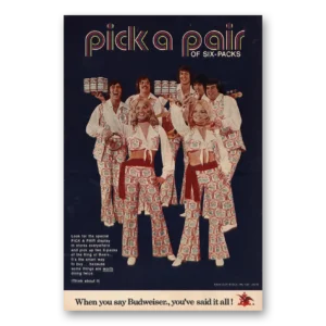 1973 Budweiser Beer Print Ad | Pick Pair Six Packs