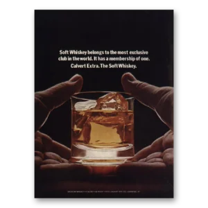 1973 Calvert Whiskey Print Ad | Extra Soft Whiskey