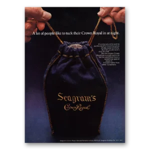 1973 Crown Royal Print Ad | Tuck Their Crown