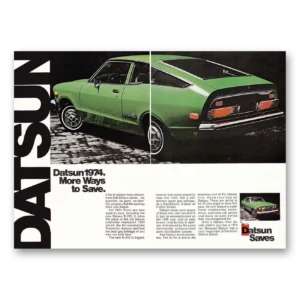 1974 Datsun B210 Print Ad | More Ways