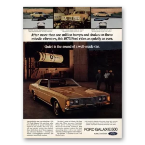 1973 Ford Galaxie Print Ad | Quiet