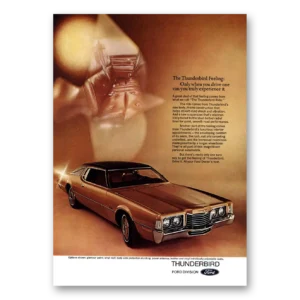 1972 Ford Thunderbird Print Ad | Drive One You Can Truly Experience