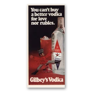 1973 Gilbeys Vodka Print Ad | Love Nor Rubles