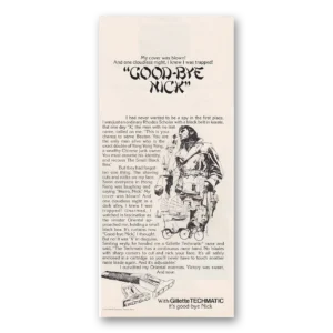 1973 Gillette Techmatic Razor Print Ad | Goodbye Nick