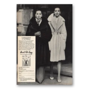 1973 Marshall Field Print Ad | Looking Ahead For Holidays