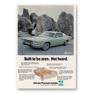 1973 Plymouth Satellite Print Ad | Seen Not Heard