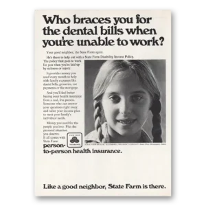 1973 State Farm Insurance Print Ad | Dental Bills