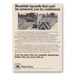 1973 State Farm Insurance Print Ad | Roadside Hazards