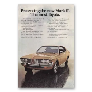 1972 Toyota Mark II Print Ad | Most Toyota