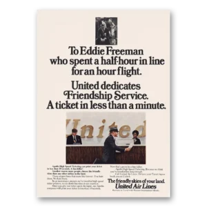 1973 United Airlines Print Ad | Eddie Freeman Friendship Service