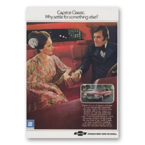 1974 Chevrolet Caprice Print Ad | Why Settle