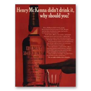 1974 Henry McKenna Print Ad | Didn’t Drink It