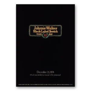 1974 Johnnie Walker Black Label Print Ad | December 25 1974