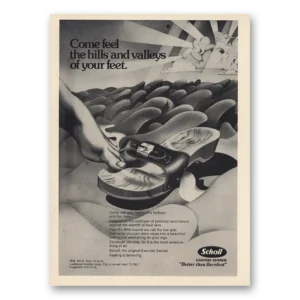 1974 Scholl Exercise Sandals Print Ad | Feel Hills And Valleys