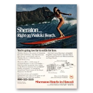 1974 Sheraton Hotels Hawaii Print Ad | Going Too Far