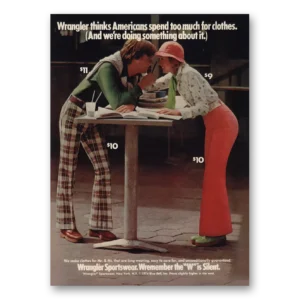 1974 Wrangler Sportswear Print Ad | Americans Spend Too Much