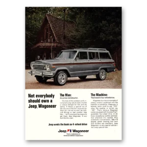 1975 Jeep Wagoneer Print Ad | Not Everybody Should Own