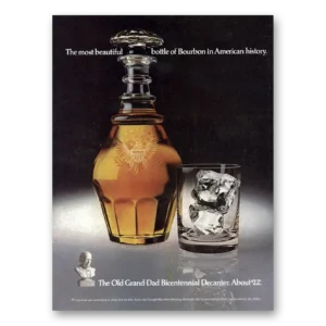1975 Old Grand-Dad Bourbon Whiskey Print Ad | Beautiful Bottle Bourbon American History