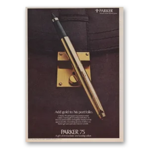 1975 Parker 75 Pen Print Ad | Add Gold