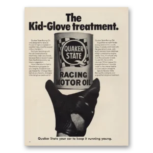 1975 Quaker State Print Ad | Kid Glove Treatment