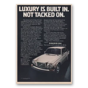 1975 Volvo 164 Print Ad | Not Tacked On