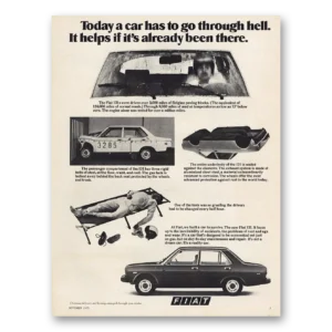 1976 Fiat Print Ad | Car Has To Go Through Hell