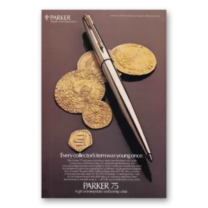 1976 Parker 75 Pen Print Ad | Was Young Once