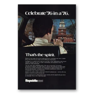 1976 Republic Steel Print Ad | Celebrate 76