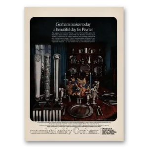 1977 Gorham Silver Print Ad | Pewter Makes Todaybeautiful Day