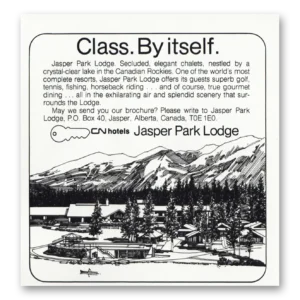 1977 Jasper Park Lodge Print Ad | Class By Itself