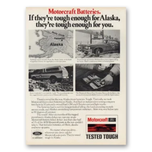1977 Motorcraft Batteries Print Ad | Alaska