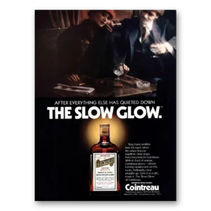 1978 Cointreau Liqueur Print Ad | Slow Glow