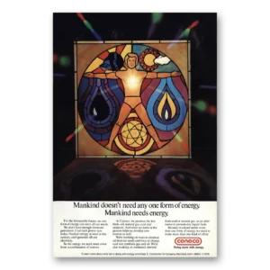 1978 Conoco Print Ad | Mankind Needs Energy