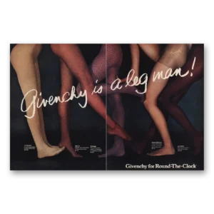 1978 Givenchy Print Ad | Leg Man Round The Clock