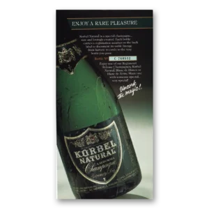 1987 Korbel Champagne Print Ad | Natural Enjoyrare Pleasure