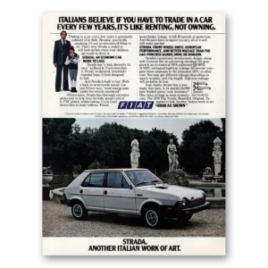 1979 Fiat Strada Print Ad | Italians Believe