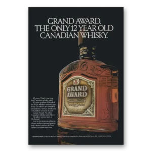 1979 Grand Award Canadian Whisky Print Ad | 12 Year Old