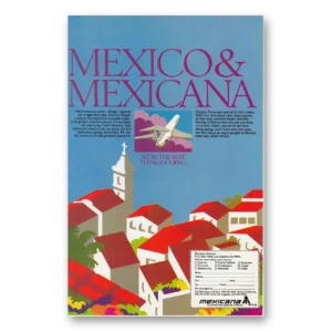 1979 Mexicana Airlines Print Ad | Mexico Mexicana