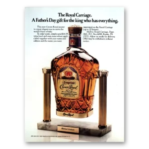 1979 Crown Royal Print Ad | Fathers Day