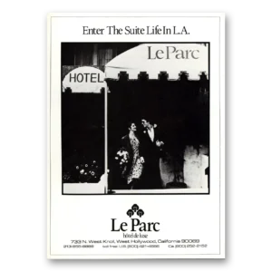 1980 Le Parc Hotel de Luxe Print Ad | Suite Life