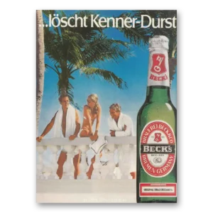 1981 Becks Bier Print Ad | Kenner Durst