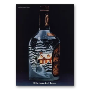 1981 Chivas Regal Print Ad | I'll Be Home For Chivas