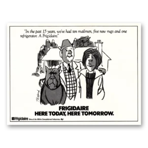 1981 Frigidaire Refrigerator Print Ad | Ten Mailmen