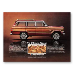 1981 Jeep Wagoneer Print Ad | Ultimate Wagon