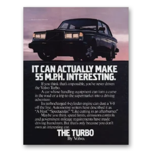 1981 Volvo Turbo Print Ad | 55 Mph