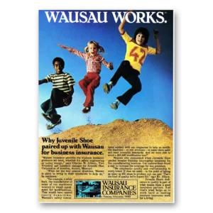 1981 Wausau Insurance Print Ad | Juvenile Shoe