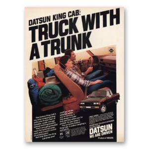 1982 Datsun King Cab Print Ad | Truck With Trunk