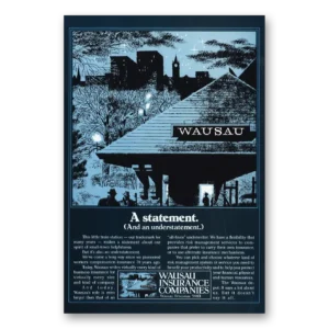 1982 Wausau Insurance Print Ad | Statement