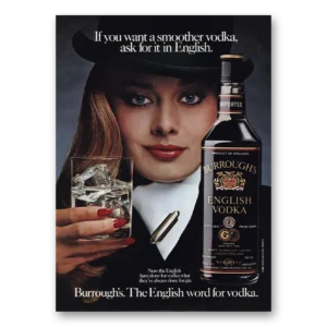 1983 Burroughs English Vodka Print Ad | Want Smoother Vodka